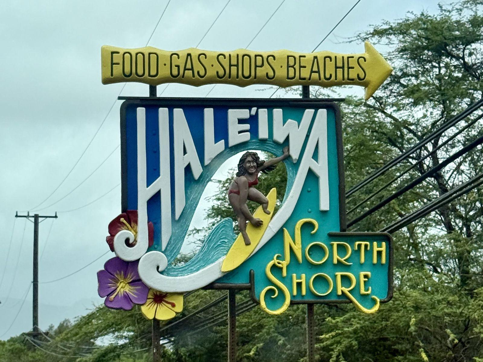 The Hale‘iwa North Shore welcome sign